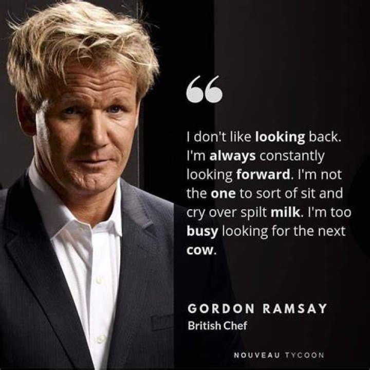 15 Gordon Ramsay Quotes to Help You Perform at Your Best Goalcast