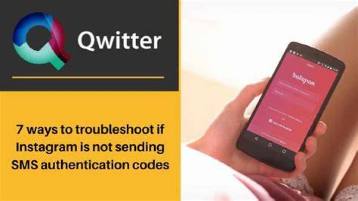 Instagram Not Sending SMS Codes? Here&rsquo;s How To Fix 2024